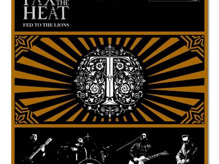 Tax The Heat - Fed To The Lions - CD Sale